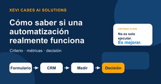 Cómo saber si una automatización realmente funciona