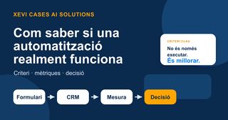 Com saber si una automatització realment funciona