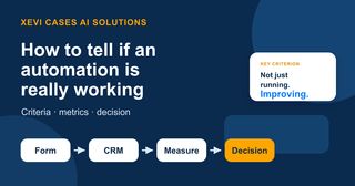 How to tell if an automation is really working